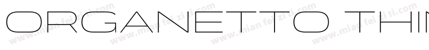Organetto Thin字体转换